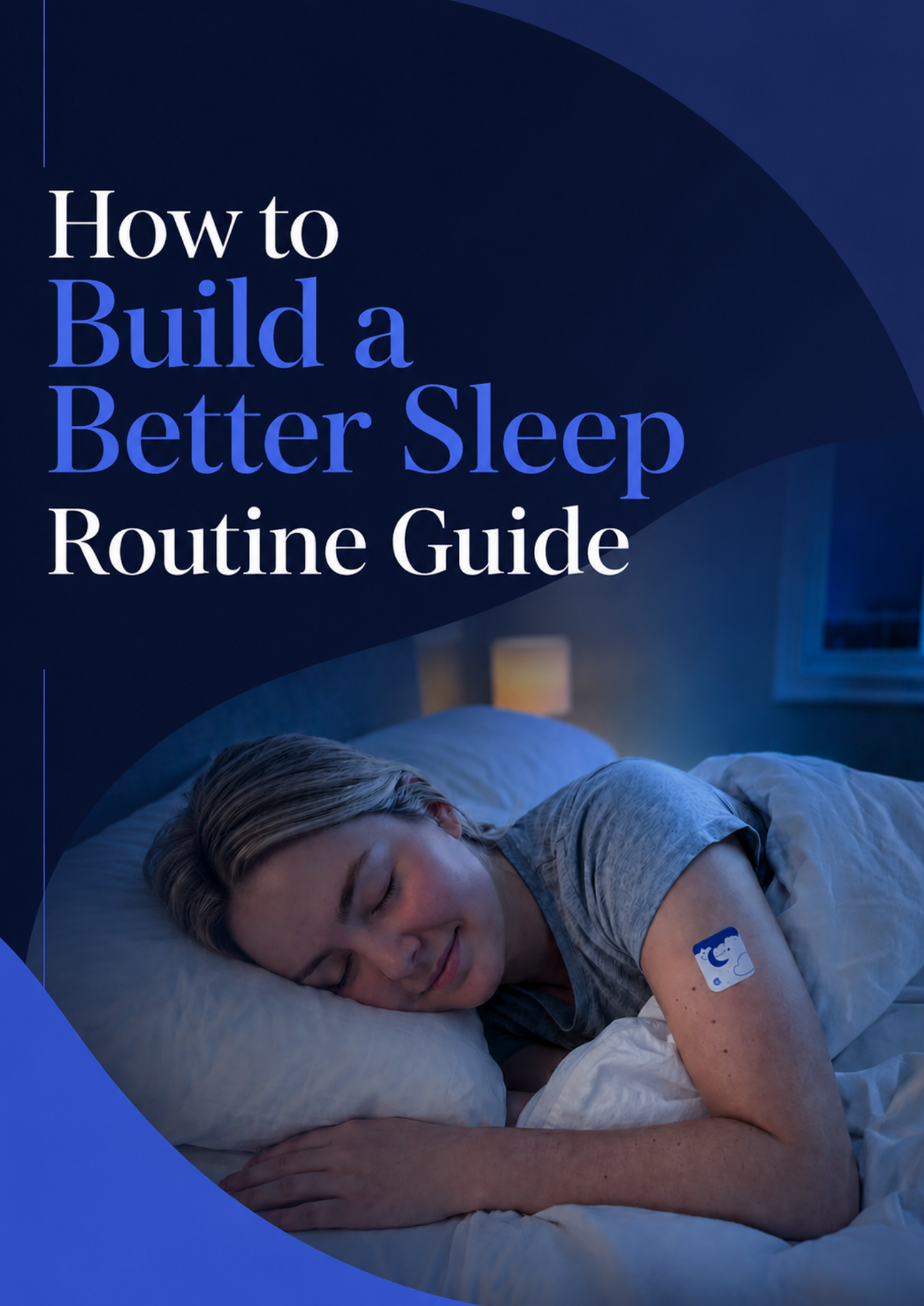 How to Build a Better Sleep Routine Guide